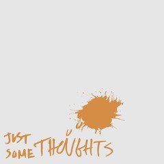Packy - Just Some Thoughts