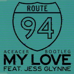 ACEACER - MY LOVE (BOOTLEG) [FREE]