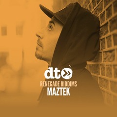 Renegade Riddims: Maztek