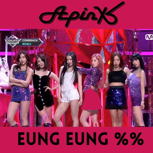 Stream Apink - %% (Eung Eung 응응) [Live Performance] by Live Performances  라이브 프퍼믄스 | Listen online for free on SoundCloud