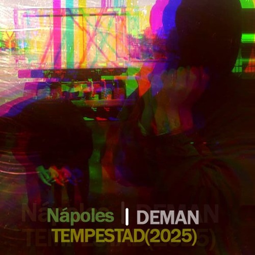 Napoles & Deman - Tempestad (2025)