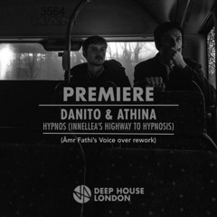 Danito & Athina - Hypnos (Innellea's Highway To Hypnosis) Âmr Fäthi's (Voice over rework)