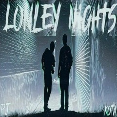 Lonely Nights Ft. PJ