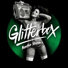 Glitterbox Radio Show 103 presented by Melvo Baptiste