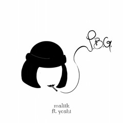 P.B.G. - Maliik ft. Yoshi