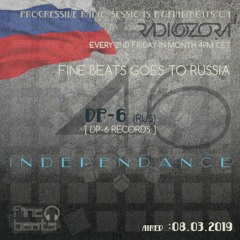 Independance #46 Russia@RadiOzora 2019 March | DP - 6 Exclusive Guest Mix