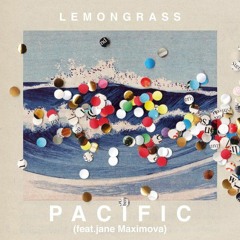 Lemongrass feat Jane Maximova - Pacific