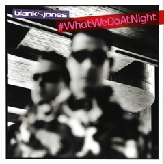 Blank & Jones - Nighttime