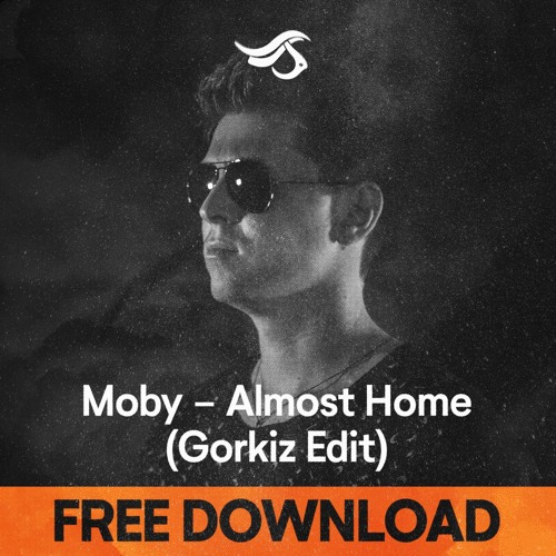 Stream FREE DOWNLOAD: Moby - Almost Home (Gorkiz Edit) by Transensations  Records | Listen online for free on SoundCloud