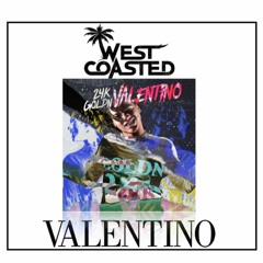 24KGOLDN Valentino (west coasted remix)