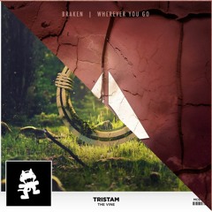 Braken - Wherever You Go x Tristam - The Vine (Voidwalker Mashup)