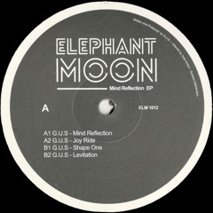 G.U.S - Mind Reflection EP (ELM 1012)