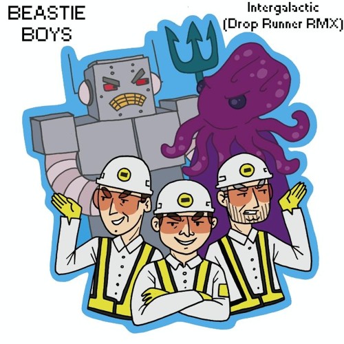 Stream Beastie Boys - Intergalactic (Drop Runner Remix) **FREE DOWNLOAD**  by Drop Runner | Listen online for free on SoundCloud