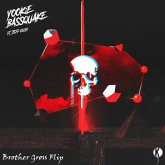 YOOKiE - Bassquake Feat Jeff Kush (Devin Warrick Flip)