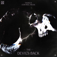 The Devil's Back w/ Control Freak