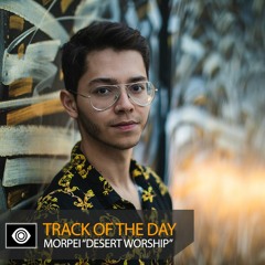 Track of the Day: Morpei “Desert Worship”