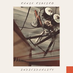 Ranie Ribeiro - Individuality - DR-RR02 - April 8, 2019