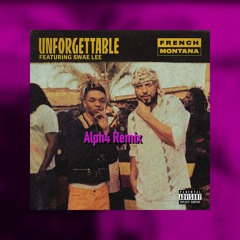 French Montana x Swae Lee - Unforgettable (Alph4 Remix)(2019) *New EDM*