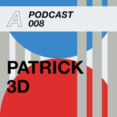 АЕРОБИК PODCAST 008 - PATRICK 3D