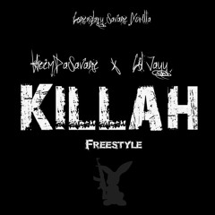 KILLAH (Freestyle) - Lil Jayy Ft. HeemDaSavage