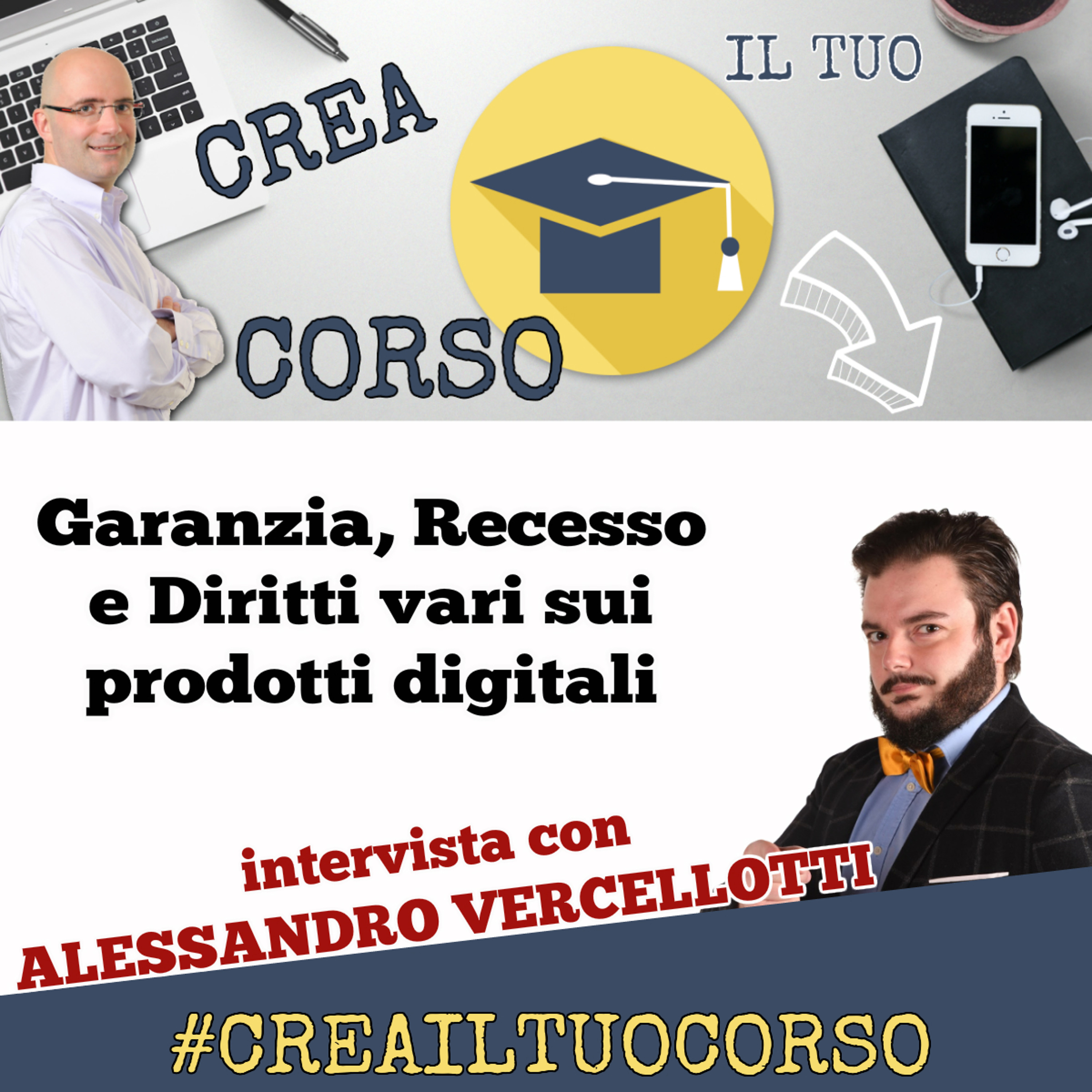 #STORIE 06: Avv. Alessandro Vercellotti (garanzia e rimborso su corsi online e prodotti digitali) episode artwork