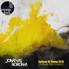 FREE DL: Noronha - Sultans Of Swing 2k19 [Tribute Dire Straits]