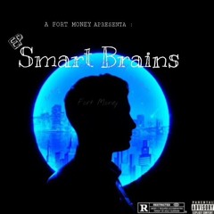 Fort Money Forever (Smart Brains)