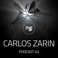 Carlos Zarin @ Studio76 Podcast
