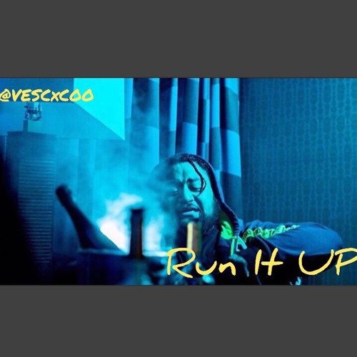 RUN IT UP