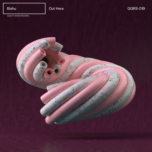 QGRS-019 | Bishu - Out Here
