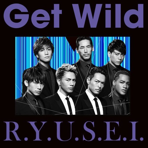 Stream Tm Network Get Wild 三代目 J Soul Brothers R Y U S E I By K Aznable Listen Online For Free On Soundcloud Stream Tm Network Get Wild 三代目 J Soul Brothers R Y U S E I By K Aznable Listen Online For Free On Soundcloud