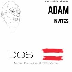 Adam Invites: DOS (15/03/19)