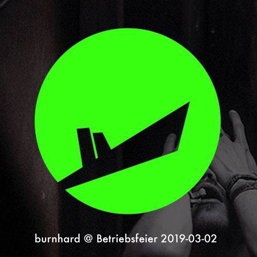 burnhard @ Betriebsfeier 2019-03-02