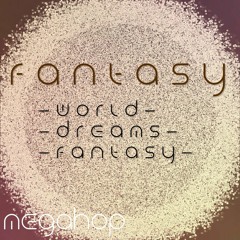 F A N T A S Y [OLD]