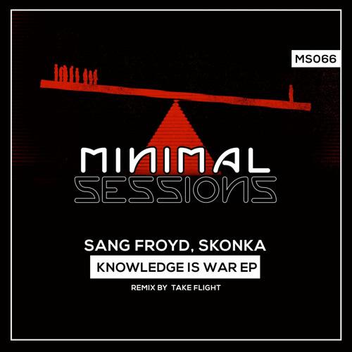 Sang Froyd, Skonka - Knowledge Is War (Original Mix)