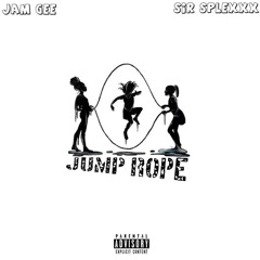 JamGee- JumpRope Feat Sir SplexXx (Prod. by QB Da Problem)