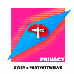Privacy - EYJEY x PARTYATTWELVE