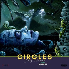 "Circles" feat. Weigh Ve