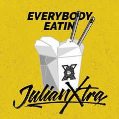 Everybody Eatin (Clean Version)