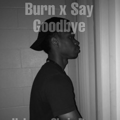 Burn x Say Goodbye Usher/Chris Brown mashup (Jahlil cover)