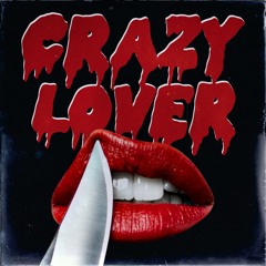 Crazy Lover feat. Gangsta Boo