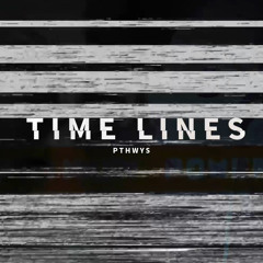 Time Lines [FREE DOWNLOAD]