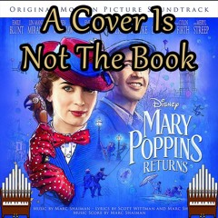 A Cover Is Not The Book (Mary Poppins Returns) Organ Cover