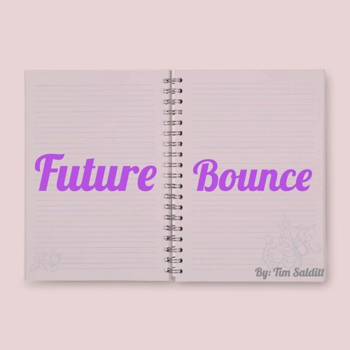 Future Bounce Survival Guide