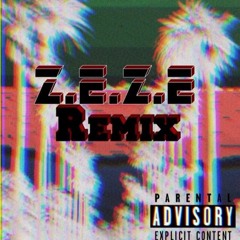ZEZE Remix