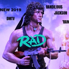 RAMBO -NEW 2019 (Prod by Randilious)