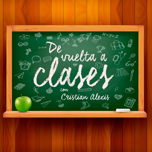 MIX DE VUELTA A CLASES BY CRISTIAN ALEXIS 2019