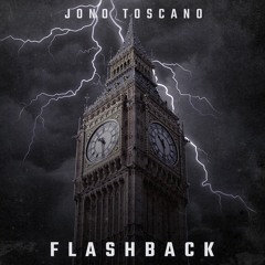 Flashback - (Jono Toscano Bootleg) [FREE DOWNLOAD]