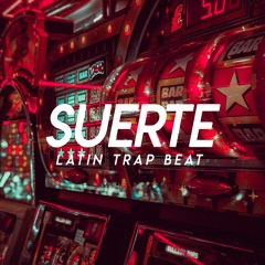 SUERTE- Instrumental Beat Trap Latino
