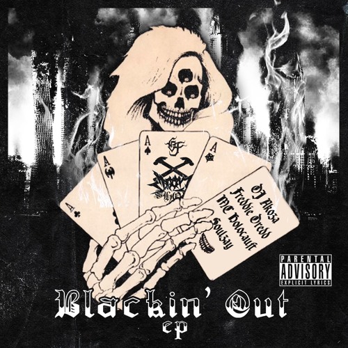 FREDDIE DREDD X SOULZAY X DJ AKOZA X MC HOLOCAUST - BLACKIN OUT